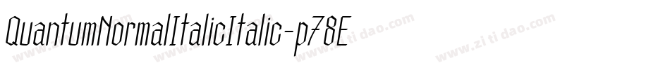 QuantumNormalItalicItalic-p78Ed字体转换