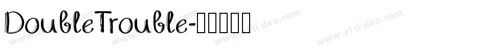 DoubleTrouble字体转换