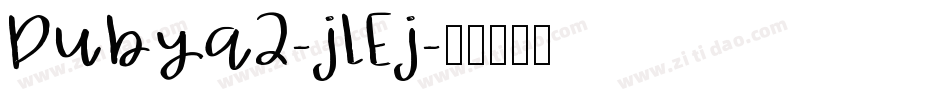 Dubya2-jLEj字体转换