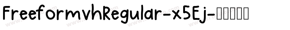 FreeformvhRegular-x5Ej字体转换
