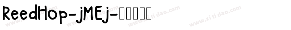 ReedHop-jMEj字体转换
