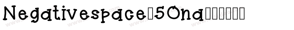 Negativespace-5Ona字体转换