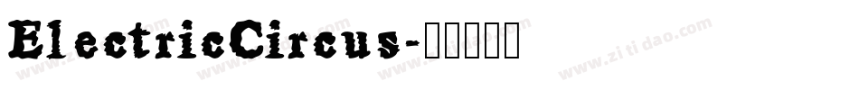 ElectricCircus字体转换