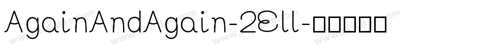 AgainAndAgain-2Ell字体转换