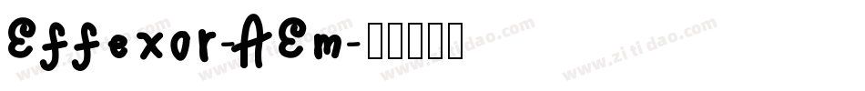 Effexor-AEm字体转换