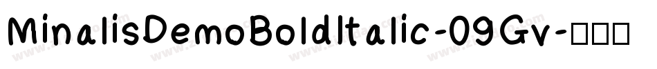 MinalisDemoBoldItalic-09Gv字体转换