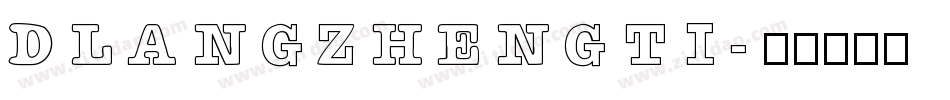 DLANGZHENGTI字体转换