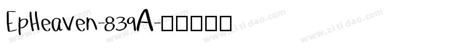 EpHeaven-839A字体转换