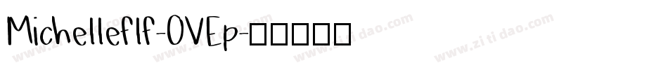 Michelleflf-OVEp字体转换