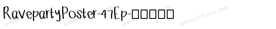 RavepartyPoster-47Ep字体转换