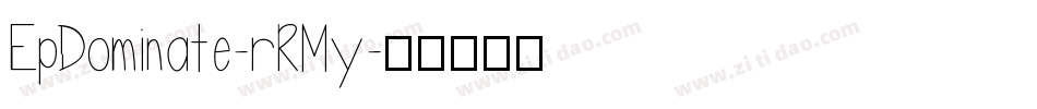 EpDominate-rRMy字体转换