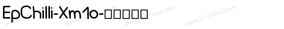 EpChilli-Xm1o字体转换