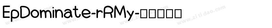 EpDominate-rRMy字体转换