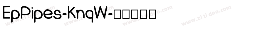 EpPipes-KnqW字体转换