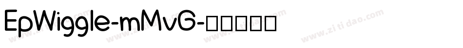 EpWiggle-mMvG字体转换