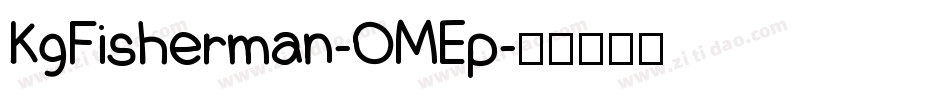 KgFisherman-OMEp字体转换