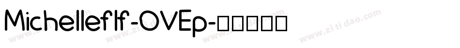 Michelleflf-OVEp字体转换