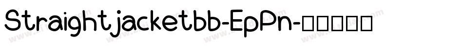 Straightjacketbb-EpPn字体转换