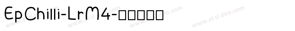 EpChilli-LrM4字体转换