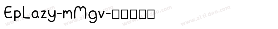 EpLazy-mMgv字体转换