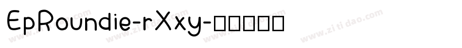 EpRoundie-rXxy字体转换