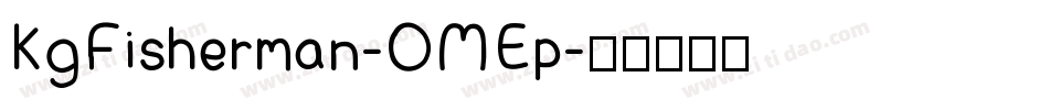 KgFisherman-OMEp字体转换