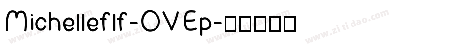 Michelleflf-OVEp字体转换