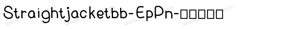 Straightjacketbb-EpPn字体转换