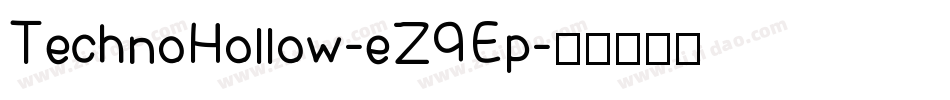 TechnoHollow-eZ9Ep字体转换