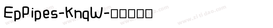 EpPipes-KnqW字体转换