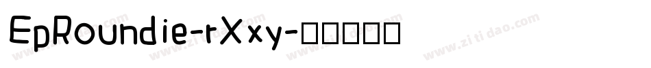 EpRoundie-rXxy字体转换