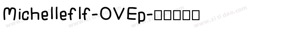 Michelleflf-OVEp字体转换