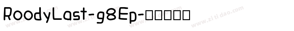 RoodyLast-g8Ep字体转换