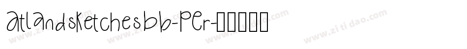 AtlandsketchesBb-PEr字体转换