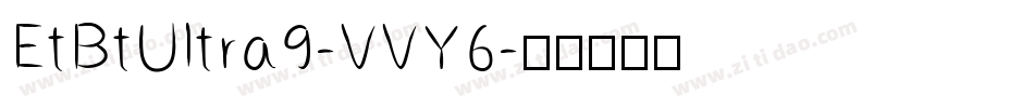 EtBtUltra9-VVY6字体转换