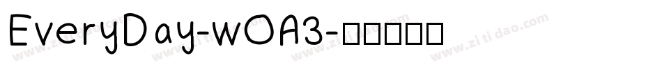 EveryDay-wOA3字体转换
