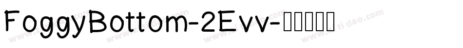 FoggyBottom-2Evv字体转换
