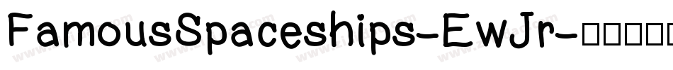 FamousSpaceships-EwJr字体转换