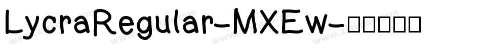 LycraRegular-MXEw字体转换