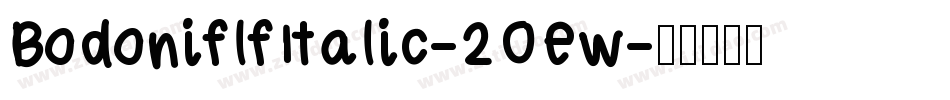 BodoniflfItalic-2OEw字体转换