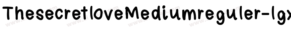 ThesecretloveMediumreguler-lgxEw字体转换