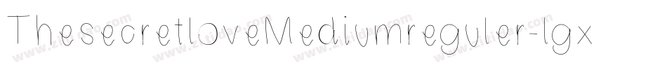 ThesecretloveMediumreguler-lgxEw字体转换