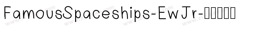 FamousSpaceships-EwJr字体转换