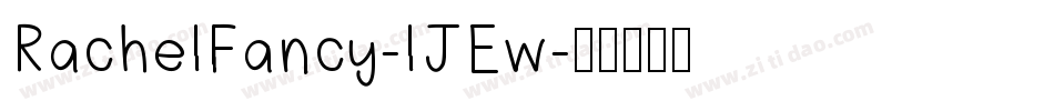 RachelFancy-lJEw字体转换