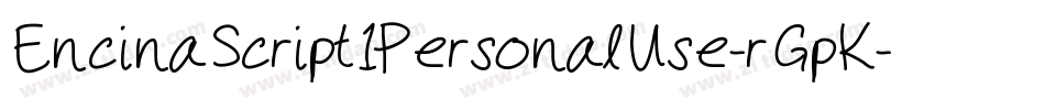 EncinaScript1PersonalUse-rGpK字体转换