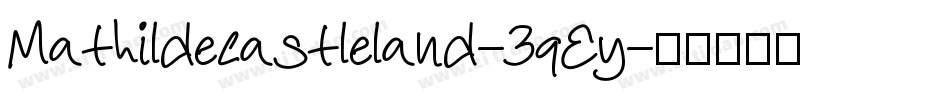 Mathildecastleland-3qEy字体转换