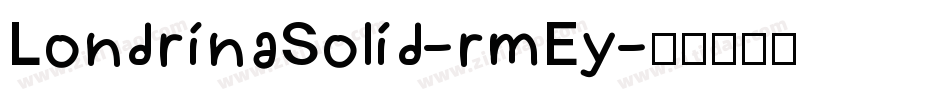 LondrinaSolid-rmEy字体转换