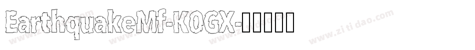 EarthquakeMf-K0GX字体转换