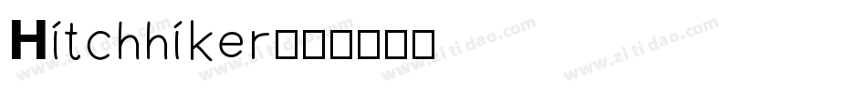 Hitchhiker字体转换