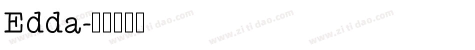 Edda字体转换